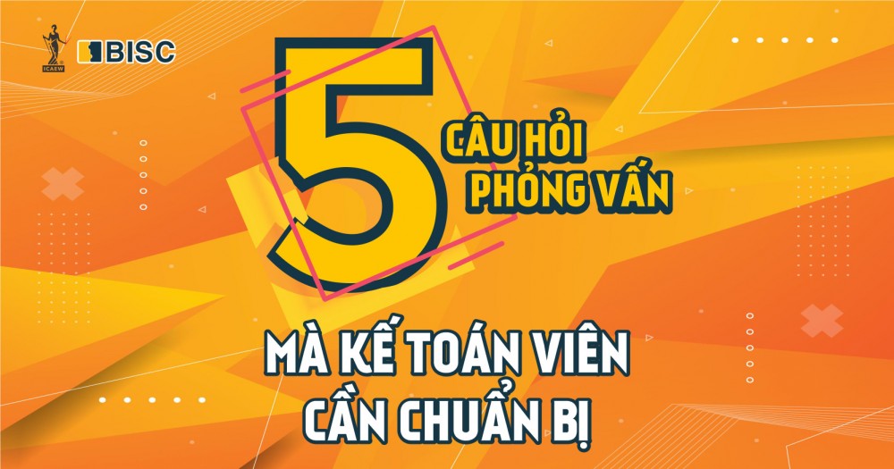 5 câu hỏi phỏng vấn mà kế toán viên cần chuẩn bị